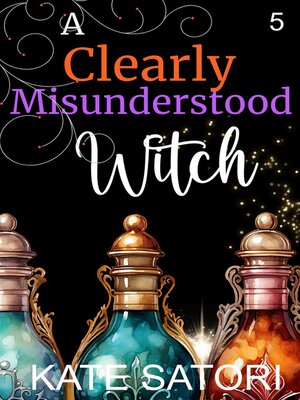 cover image of A Clearly Misunderstood Witch